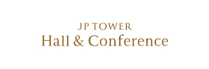 JP TOWER　Hall&Conference